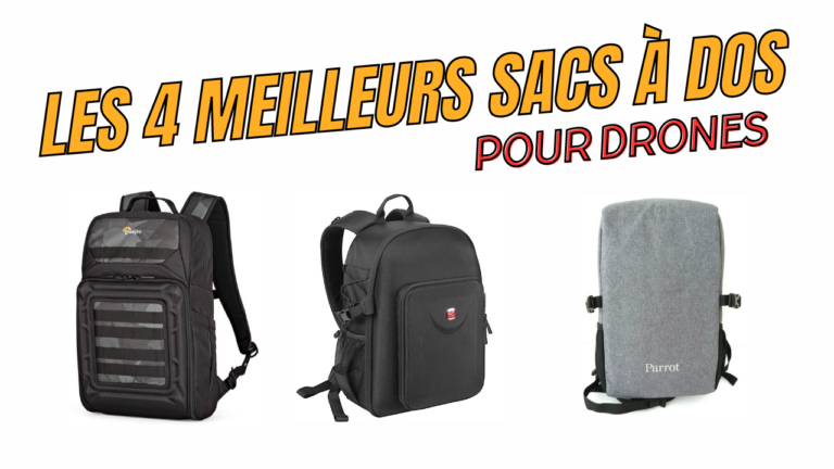 les 4 meilleurs sacs a dos pour drone